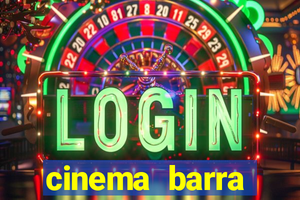 cinema barra shopping sul